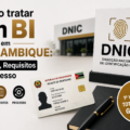 Como trata um BI em Moçambique: Preços, Requisitos e Processo